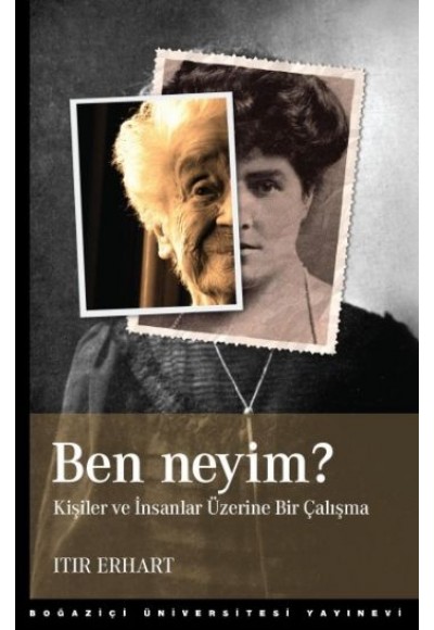 Ben Neyim?  Kişiler ve İnsanlar Üzerine Bir Çalışma