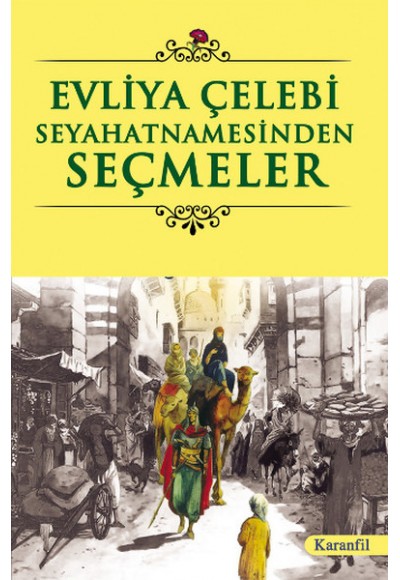 Evliya Çelebi Seyahatnamesinden Seçmeler