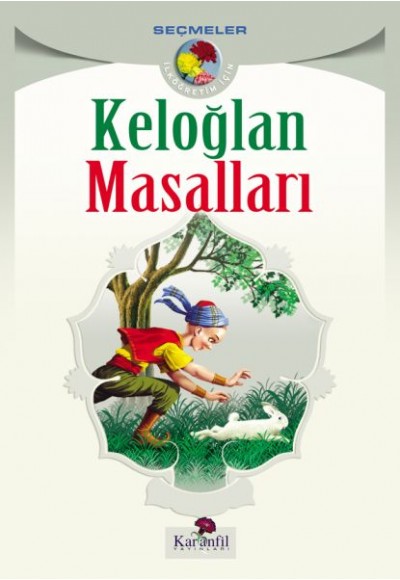 Keloğlan Masalları (İlköğretim İçin)