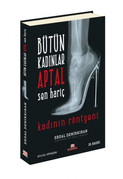 Bütün Kadınlar Aptal Sen Hariç