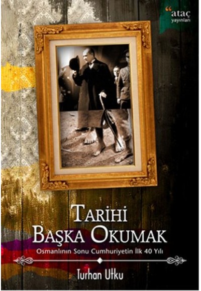 Tarihi Başka Okumak