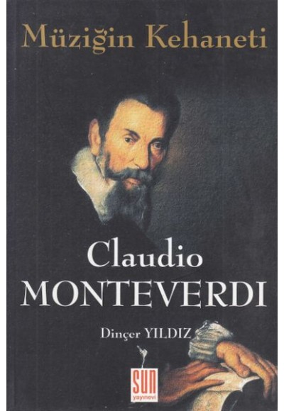 Müziğin Kehaneti Claudio Monteverdi