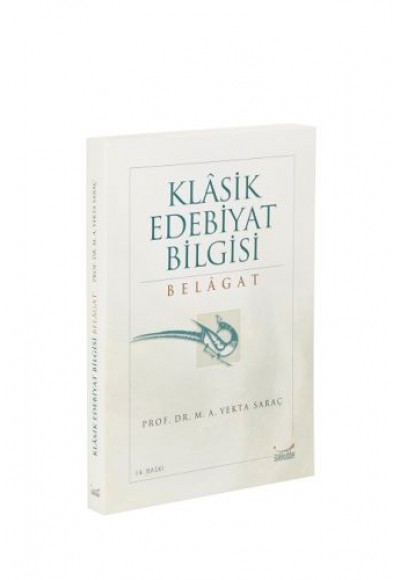 Klasik Edebiyat Bilgisi: Belagat