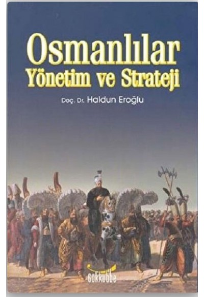 Osmanlılar Yönetim ve Strateji