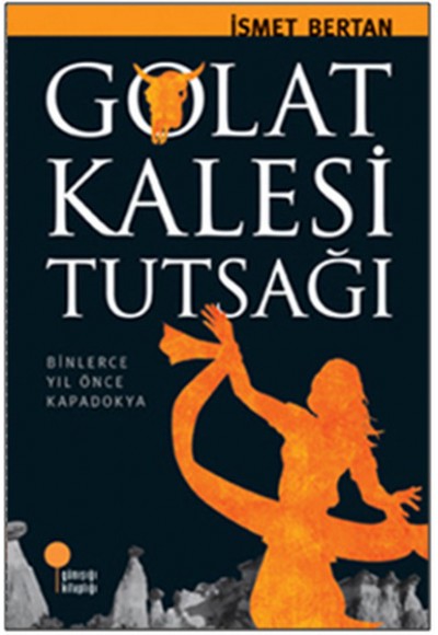 Golat Kalesi Tutsağı