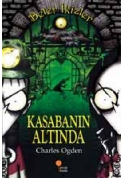 Beter İkizler - Kasabanın Altında
