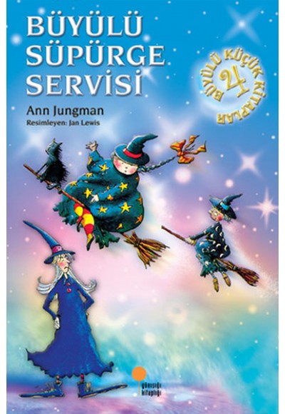Büyülü Küçük Kitaplar 4 - Büyülü Süpürge Servisi