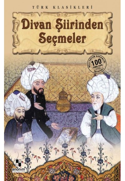 Divan Şiirinden Seçmeler