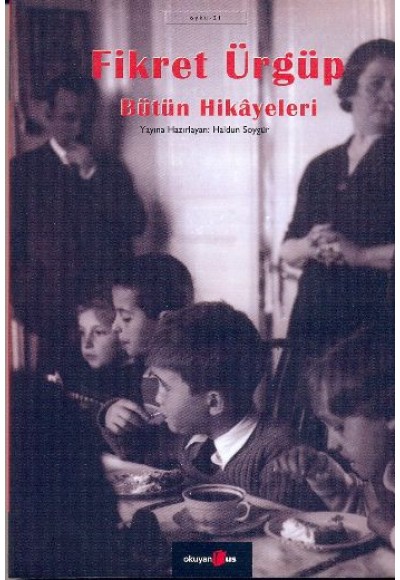 Bütün Hikayeleri - Fikret Ürgüp