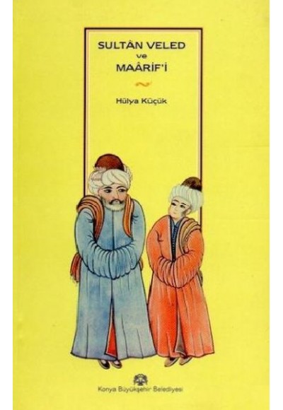 Sultan Veled Ve Maarifi