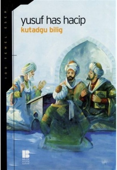 Kutadgu Bilig Mutluluk Veren Bilgi (İlköğretim)