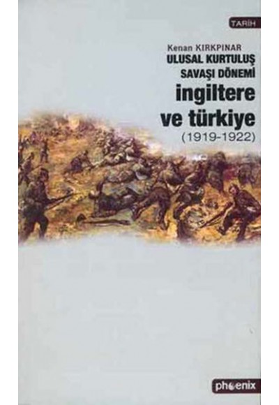 Ulusal Kurtuluş Savaşı Dönemi İngiltere ve Türkiye  (1919-1922)