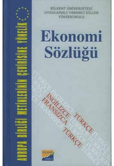 Ekonomi Sözlüğü Avrupa Birliği Metinlerinin Çevirisine Yönelik