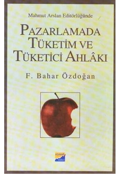 Pazarlamada Tüketim ve Tüketici Ahlakı