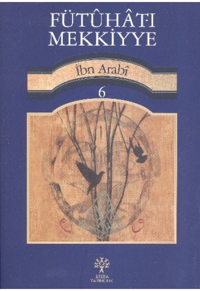 Fütuhat-ı Mekkiyye 6