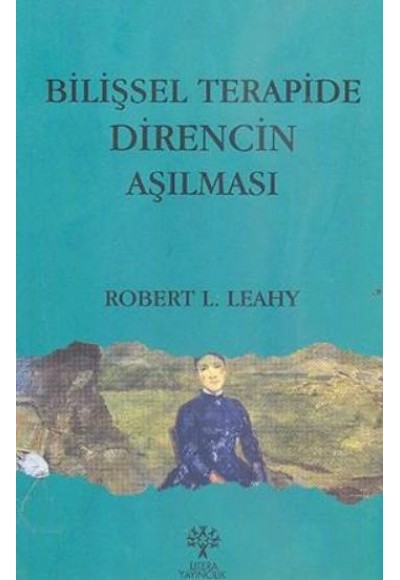 Bilişsel Terapide Direncin Aşılması