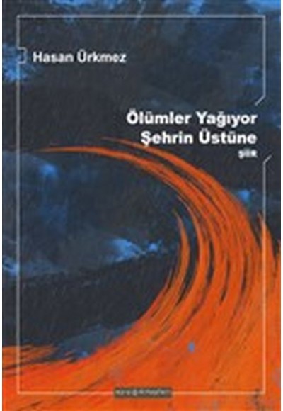 Ölümler Yağıyor Şehrin Üstüne