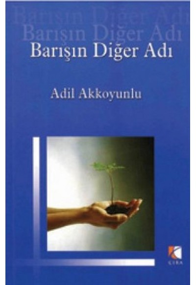 Barışın Diğer Adı