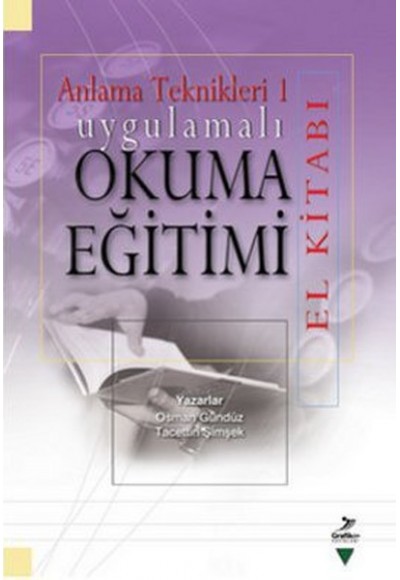 Uygulamalı Okuma Eğitimi El Kitabı  Anlama Teknikleri 1