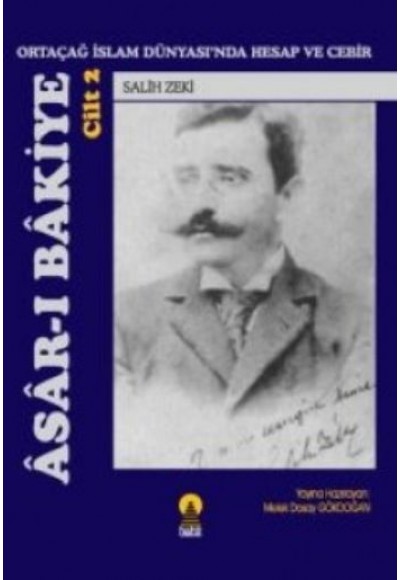 Asar-ı Bakiye: Ortaçağ İslam Dünyası’nda Hesap ve Cebir Cilt 2