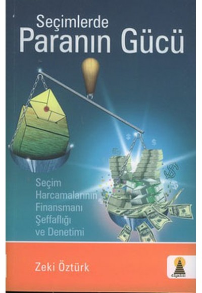 Seçimlerde Paranın Gücü