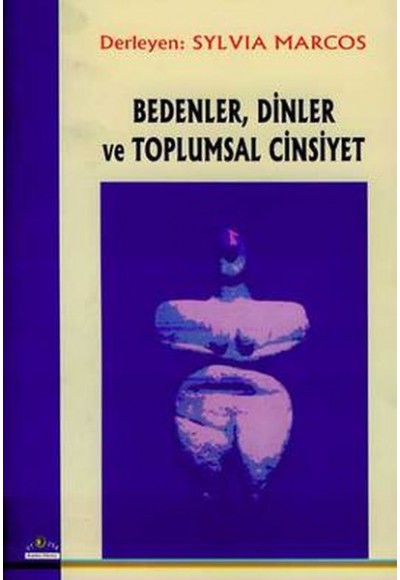 Bedenler, Dinler ve Toplumsal Cinsiyet