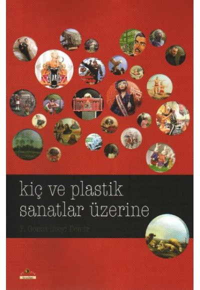 Kiç ve Plastik Sanatlar Üzerine