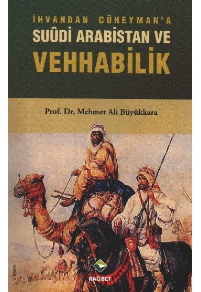 İhvandan Cüheymana, Suudi Arabistan ve Vehhabilik