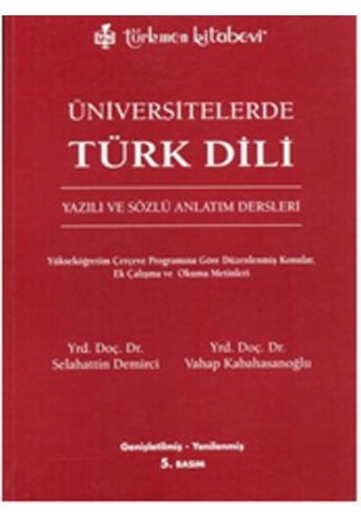 Üniversitelerde Türk Dili - Yazılı ve Sözlü Anlatım Dersleri