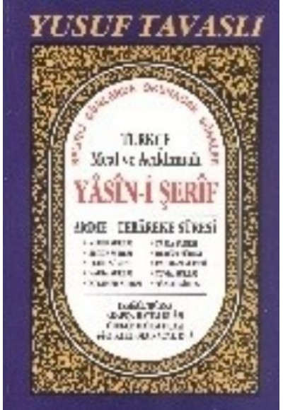 Türkçe Meal ve Açıklamalı Yasin-i Şerif (Rahle Boy) (D37)