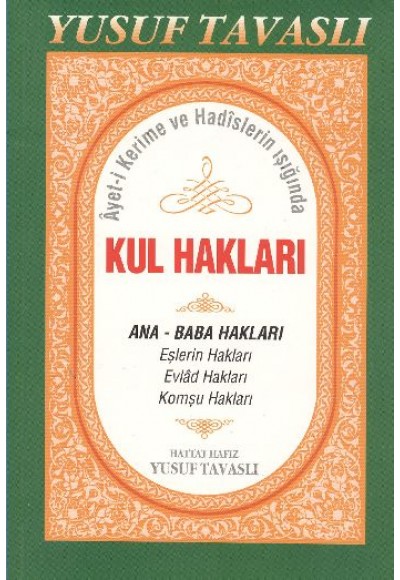 Ayet-i Kerime ve Hadislerin Işığında Kul Hakları (B44)