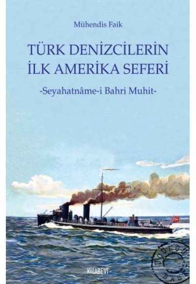 Türk Denizcilerin İlk Amerika Seferi