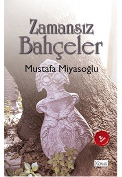 Zamansız Bahçeler