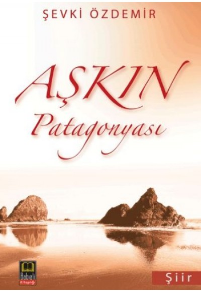 Aşkın Patagonyası