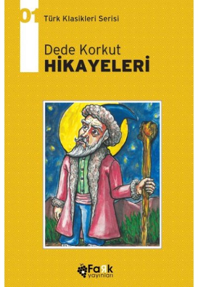 Türk Klasikleri Serisi 1 - Dede Korkut Hikayeleri