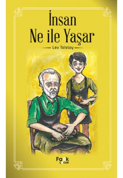 İnsan Ne İle Yaşar