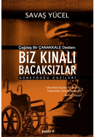 Biz Kınalı Bacaksızlar - Güneydoğu Gazileri