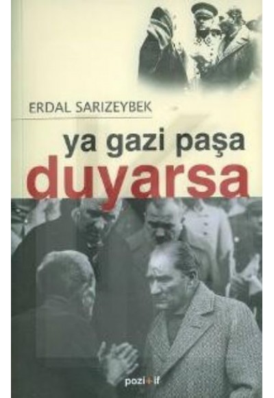 Ya Gazi Paşa Duyarsa