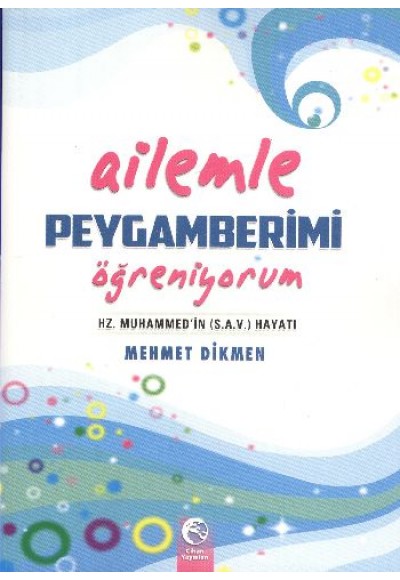 Ailemle Peygamberimi Öğreniyorum