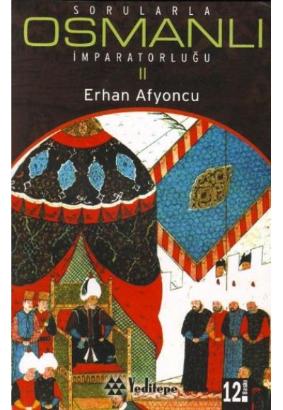 Sorularla Osmanlı İmparatorluğu 2.Cilt