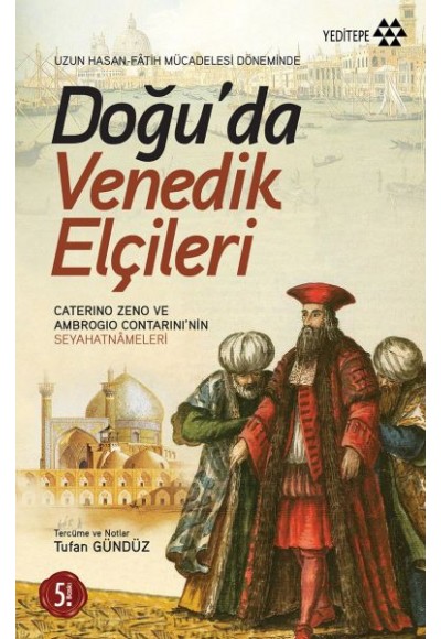 Doğu’da Venedik Elçileri