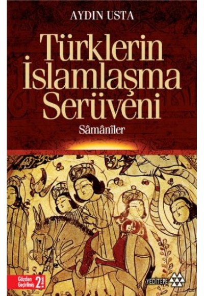 Türklerin İslamlaşma Serüveni