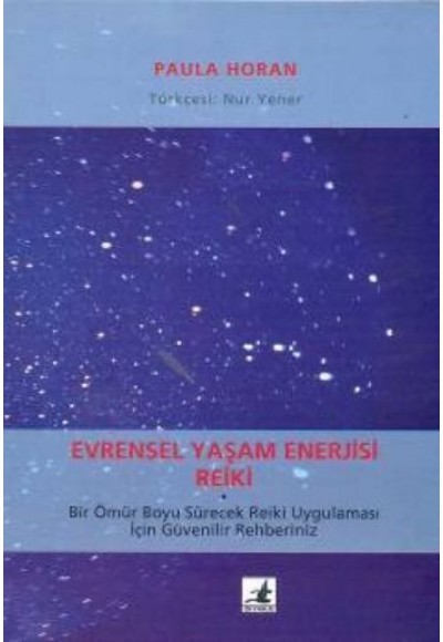 Evrensel Yaşam Enerjisi - Reiki