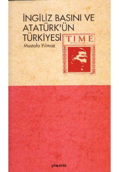 İngiliz Basını ve Atatürk’ün Türkiyesi
