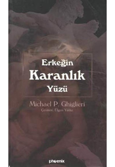 Erkeğin Karanlık Yüzü