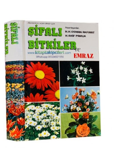 Hastalıksız Uzun Ömür İçin Şifalı Bitkiler Ve Emraz (Ciltli)