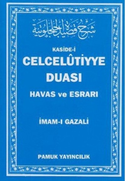 Kaside-i Celcelutiyye Duası - Havas ve Esrarı