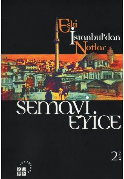 Eski İstanbul'dan Notlar