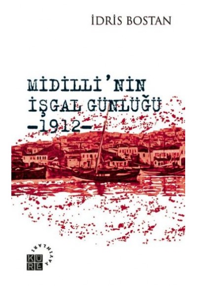 Midilli'nin İşgal Günlüğü 1912