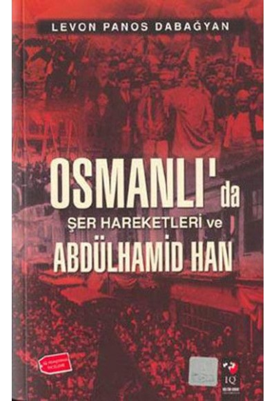 Osmanlı'da Şer Hareketleri ve Abdülhamid Han